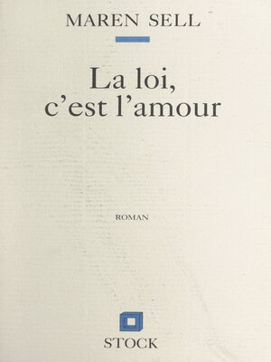 cover image of La loi, c'est l'amour